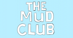 The Mud Club