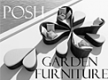 Posh Garden Furniture Uk