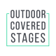 Outdoor Covered Stages