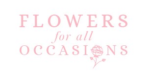 Flowers For All Occasions