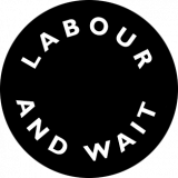 Labour & Wait