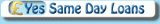 Yes Same Day Loans