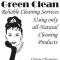 Green Cleaning services.