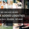 Valuse added logistics