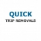 Quick Trip Removals